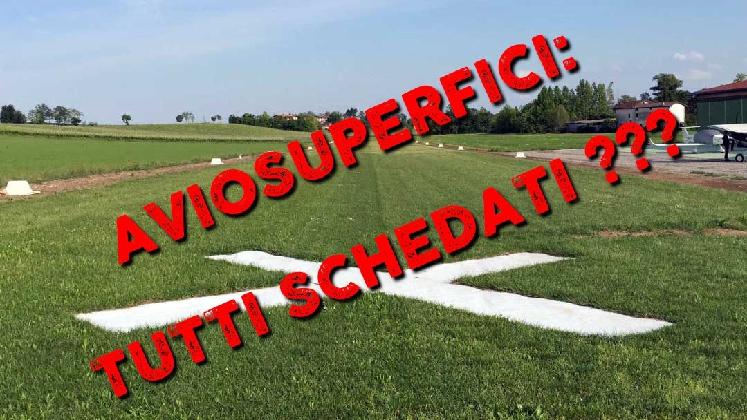 Aviosuperfici: Non aiutate chi non vuole aiutarci